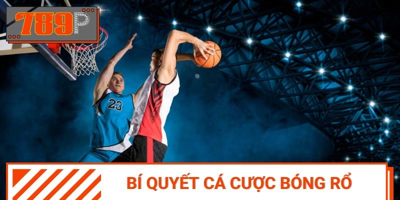 Bí quyết dự đoán bóng rổ hiệu quả cao
