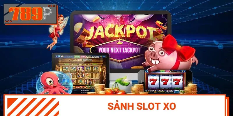 Slot XO quy tụ nhiều tựa game nổ hũ uy tín