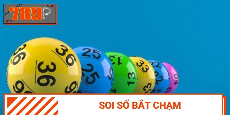 Phương pháp soi số bắt chạm mang lại hiệu quả rất cao